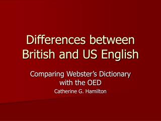 Differences between British and US English