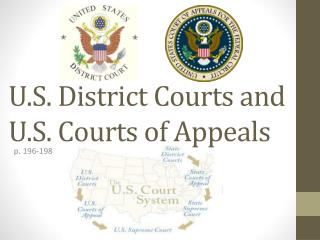 U.S. District Courts and U.S. Courts of Appeals