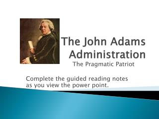 The John Adams Administration