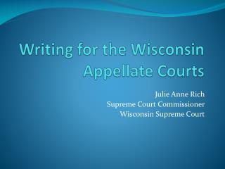 Writing for the Wisconsin Appellate Courts