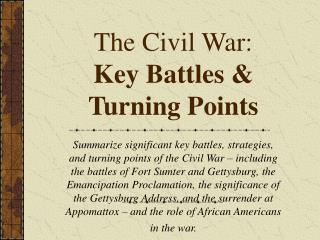The Civil War: Key Battles &amp; Turning Points
