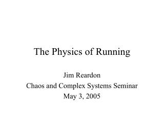 The Physics of Running