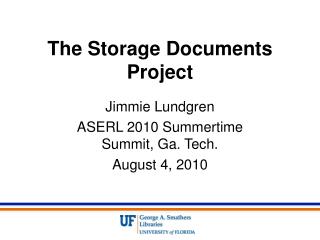 The Storage Documents Project