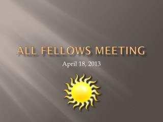 All Fellows Meeting
