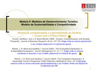 Módulo II: Modelos de Desenvolvimento Turístico Modelo de Sustentabilidade e Competitividade