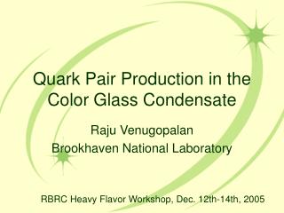 Quark Pair Production in the Color Glass Condensate