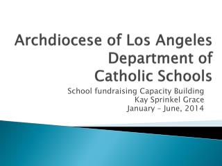 Archdiocese of Los Angeles Department of Catholic Schools