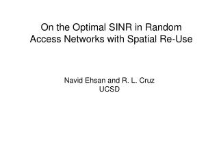 On the Optimal SINR in Random Access Networks with Spatial Re-Use