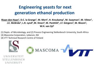 Engineering yeasts for next generation ethanol production