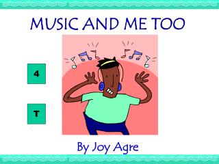 MUSIC AND ME TOO