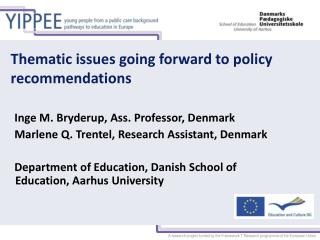 Thematic issues going forward to policy recommendations