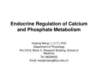 Endocrine Regulation of Calcium and Phosphate Metabolism