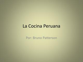 La Cocina Peruana