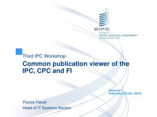 Third IPC Workshop- Common publication viewer of the IPC, CPC and FI
