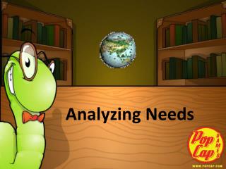 Analyzing Needs