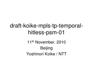 draft-koike-mpls-tp-temporal-hitless-psm-01