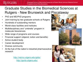 Graduate Studies in the Biomedical Sciences at Rutgers - New Brunswick and Piscataway