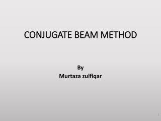 CONJUGATE BEAM METHOD