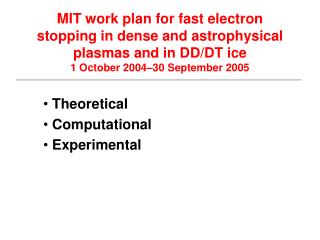 Theoretical Computational Experimental