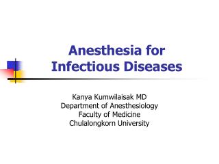 Anesthesia for Infectious Diseases