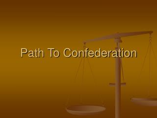 Path To Confederation