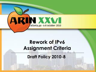 Rework of IPv6 Assignment Criteria