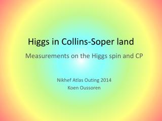 Higgs in Collins-Soper land