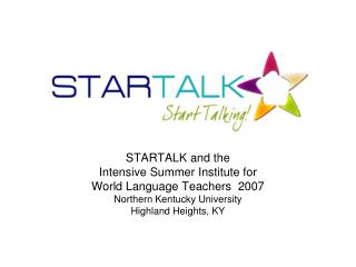 STARTALK and the Intensive Summer Institute for World Language Teachers 2007