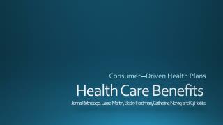 Consumer –Driven Health Plans