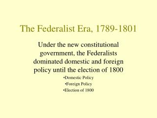 The Federalist Era, 1789-1801