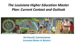 The Louisiana Higher Education Master Plan: Current Context and Outlook