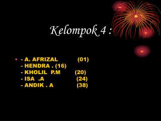 Kelompok 4 :