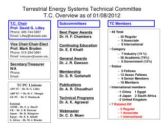 Terrestrial Energy Systems Technical Committee T.C. Overview as of 01/08/2012
