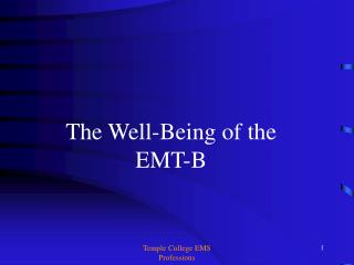 The Well-Being of the EMT-B