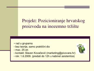Projekt: Pozicioniranje hrvatskog proizvoda na inozemno tržište