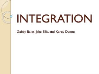 INTEGRATION