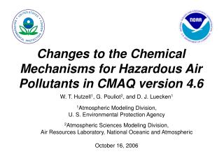 Changes to the Chemical Mechanisms for Hazardous Air Pollutants in CMAQ version 4.6