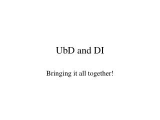 UbD and DI