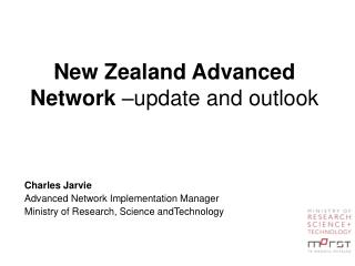 New Zealand Advanced Network –update and outlook