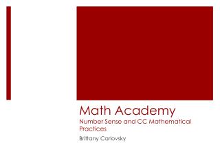 Math Academy Number Sense and CC Mathematical P ractices