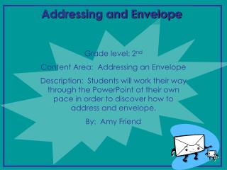 Addressing and Envelope