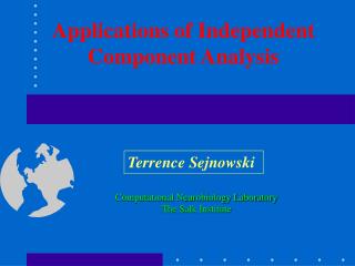 Applications of Independent Component Analysis