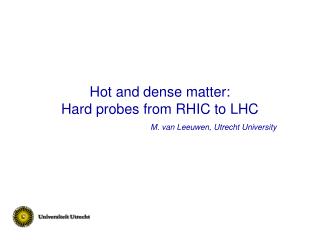 Hot and dense matter: Hard probes from RHIC to LHC