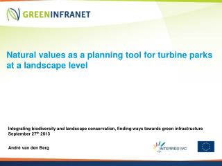 Natural values as a planning tool for turbine parks at a landscape level