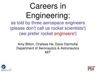 Amy Bilton, Chelsea He, Dave Darmofal Department of Aeronautics &amp; Astronautics MIT
