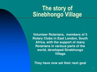 The story of Sinebhongo Village