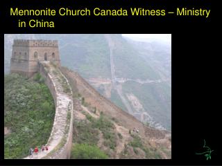 Mennonite Church Canada Witness – Ministry in China