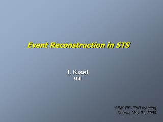 Event Reconstruction in STS