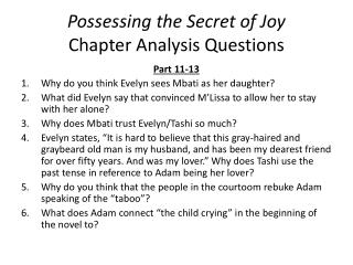Possessing the Secret of Joy Chapter Analysis Questions