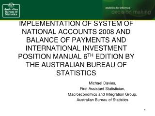 Michael Davies, First Assistant Statistician, Macroeconomics and Integration Group,